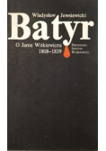 Batyr. O Janie Witkiewiczu 1808-1839