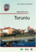 Spacerem po Toruniu