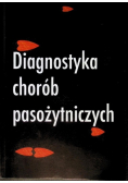Diagnostyka chorób pasożytniczych