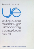 Projektowanie mikrofalowych wzmacniaczy z tranzystorami