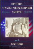 Historia Stanów Zjednoczonych Ameryki Tom 2 1763 - 1848