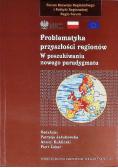 Problematyka przyszłości regionów, Tom I