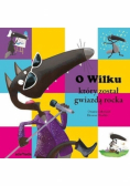 O Wilku, który został gwiazdą rocka
