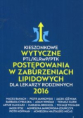 Kieszonkowe wytyczne PTL / KLRwP / PTK postępowania w zaburzeniach lipidowych dla lekarzy rodzinnych 2016