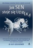 Jak sen staje się udręką