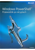 Windows PowerShell Przewodnik po skryptach