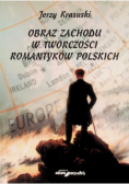 Obraz Zachodu w twórczości romantyków polskich
