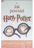 Jak powstał  Harry Potter