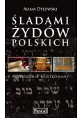 Śladami Żydów Polskich przewodnik