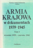 Armia Krajowa w dokumentach 1939-1945 Tom  I