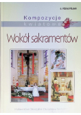 Kompozycje kwiatowe Wokół sakramentów Tom 2