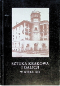 Sztuka Krakowa i Galicji w wieku XIX