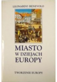 Miasto w dziejach Europy