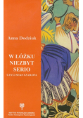 W łóżku niezbyt serio