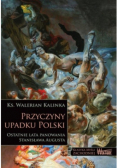Przyczyny upadku Polski