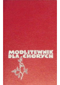 Modlitewnik dla chorych