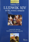 Ludwik XIV Epoka intryg i spisków