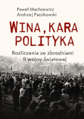 Wina, kara, polityka