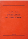 Wprowadzenie do teorii terminu