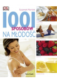 1001 sposobów na młodość