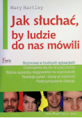 Jak słuchać by ludzie do nas mówili