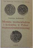 Moneta możnowładcza i kościelna w Polsce średniowiecznej