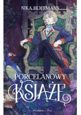 Porcelanowy książę