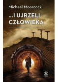 I Ujrzeli Człowieka