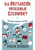 Ilu przyjaciół potrzebuje człowiek?