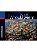 Nad Wrocławiem