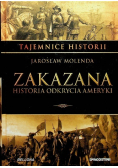 Tajemnica historii Zakazana historia odkrycia Ameryki Tom 55