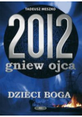 2012 Gniew ojca Tom 2 Dzieci Boga