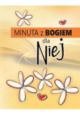 Minuta z Bogiem dla niej
