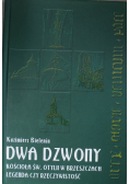 Dwa dzwony kościoła św Otylii w Brzeszczach legenda czy rzeczywistość