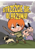 Strzeżcie się olbrzymy