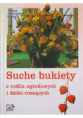 Suche bukiety z roślin ogrodowych i dziko rosnących