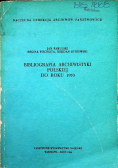 Bibliografia archiwistyki polskiej do roku 1970