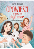 Opowieści o tym, co daje moc