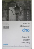 Dno. Dziennik pisany niemocą