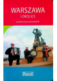 Warszawa i okolice  praktyczny przewodnik