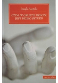 Czym w gruncie rzeczy jest dzieło sztuki