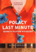 Polacy last minute Sekrety pilotów wycieczek