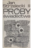 Próby  świadectwa
