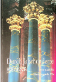 Durch Jahrhunderte getragen