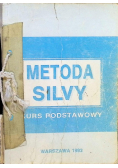 Metody Silvy kurs podstawowy
