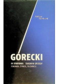 Górecki IV symfonia Tansman Epizody