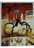 I żywy stąd nie wyjdzie nikt