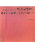 Wrocław na dawnej rycinie