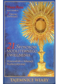 21 sposobów modlitewnego uwielbienia
