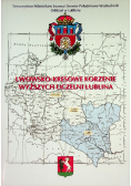 Lwowsko - Kresowe korzenie wyższych uczelni Lublina